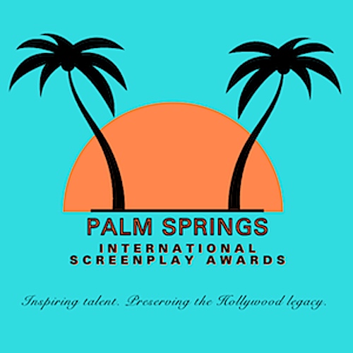 Palm Springs International Screenplay & Pitchdeck-Sizzle Reel - Trailer Contest