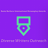 Santa Barbara Screenplay Awards Diverse Writers Outreach